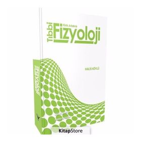 Klinik Anlatımlı Tıbbi Fizyoloji - Prof. Dr. Halis Köylü