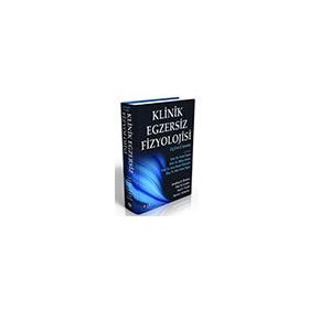Klinik Egzersiz Fizyolojisi - İstanbul Tıp Kitabevi