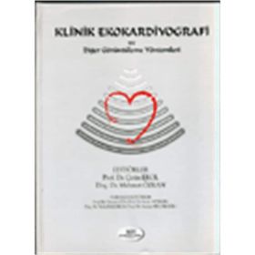 Klinik Ekokardiyografi ve Diğer Görüntüleme Yöntemleri - Çetin Erol Mehmet Özkan