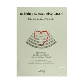 Klinik Ekokardiyografi ve Diğer Görüntüleme Yöntemleri - Çetin Erol Mehmet Özkan