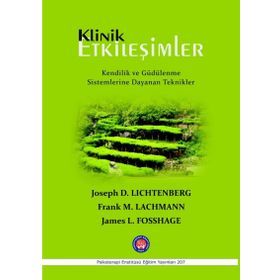 Klinik Etkileşimler - Joseph D. Lichtenberg Frank M. Lachmann James L. Fosshage