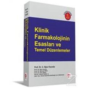 Klinik Farmakolojinin Esasları - S. Oğuz Kayaalp
