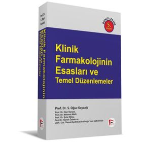 Klinik Farmakolojinin Esasları - S. Oğuz Kayaalp