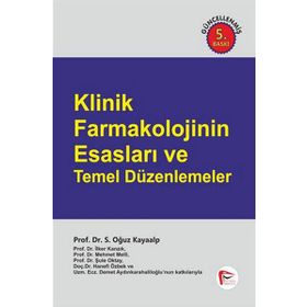 Klinik Farmakolojinin Esasları - S. Oğuz Kayaalp