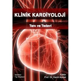 Klinik Kardiyoloji -Tanı ve Tedavi - Işık Adalet
