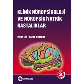 Klinik Nöropsikoloji ve Nöropsikiyatrik Hastalıklar-Güneş Tıp Kitabevi