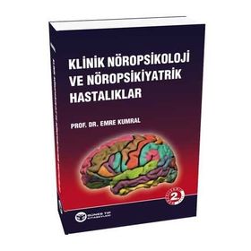 Klinik Nöropsikoloji ve Nöropsikiyatrik Hastalıklar-Güneş Tıp Kitabevi