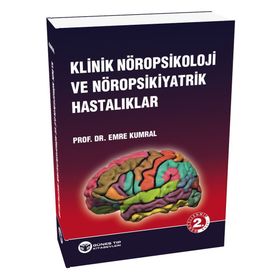 Klinik Nöropsikoloji ve Nöropsikiyatrik Hastalıklar-Güneş Tıp Kitabevi