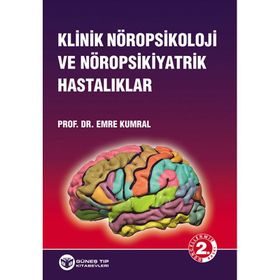 Klinik Nöropsikoloji ve Nöropsikiyatrik Hastalıklar-Güneş Tıp Kitabevi
