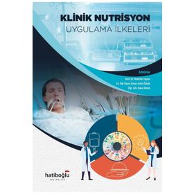 Klinik Nutrisyon Uygulama İlkeleri - Hatiboğlu Yayınları
