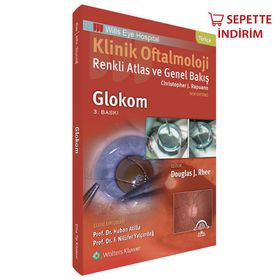Klinik Oftalmoloji Renkli Atlas ve Genel Bakış Glokom - Ema Tıp Kitabevi