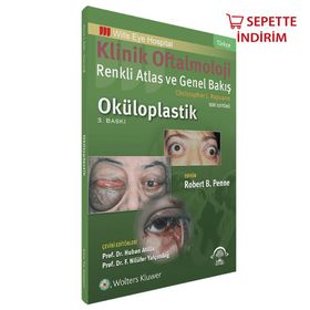 Klinik Oftalmoloji Renkli Atlas ve Genel Bakış Oküloplastik - Ema Tıp Kitabevi