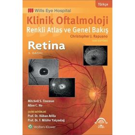 Klinik Oftalmoloji Renkli Atlas ve Genel Bakış Retina - Ema Tıp Kitabevi