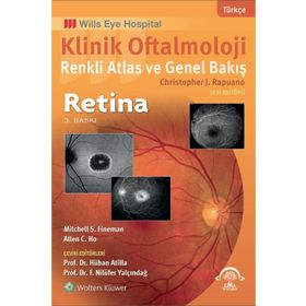 Klinik Oftalmoloji Renkli Atlas ve Genel Bakış Retina - Ema Tıp Kitabevi