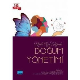 Klinik Olgu Eşliğinde Doğum Yönetimi - Nobel Akademi Yayınları
