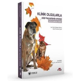 Klinik Olgularla Yaşlı Hayvanlarda Onkoloji - Güneş Tıp Kitabevi