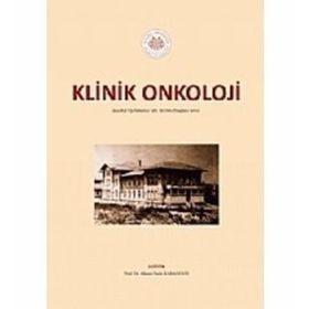 Klinik Onkoloji İstanbul Tıp Fakültesi 185. Yıl Ders Kitapları Serisi
