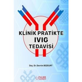 Klinik Pratikte Ivig Tedavisi - Palme Yayınları