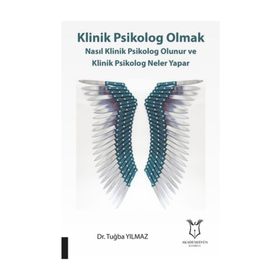 Klinik Psikolog Olmak - Dr. Tuğba Yılmaz