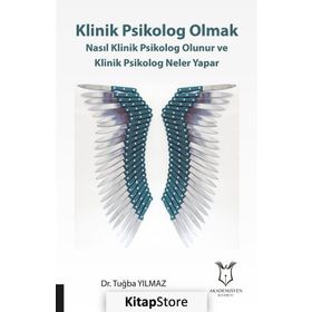 Klinik Psikolog Olmak - Dr. Tuğba Yılmaz