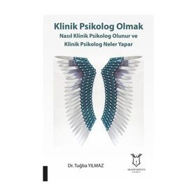 Klinik Psikolog Olmak - Dr. Tuğba Yılmaz