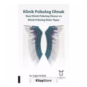 Klinik Psikolog Olmak - Dr. Tuğba Yılmaz