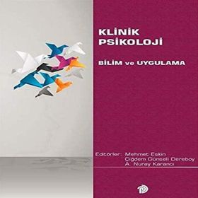 Klinik Psikoloji Bilim ve Uygulama Nobel Yayınevi