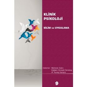 Klinik Psikoloji Bilim ve Uygulama Nobel Yayınevi