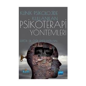 Klinik Psikolojide Kullanılan Psikoterapi Yöntemleri - Beril Zeynep Hacıosman