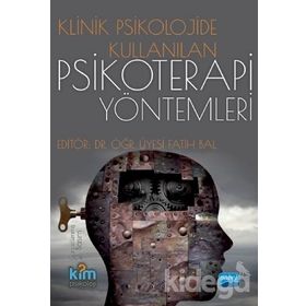 Klinik Psikolojide Kullanılan Psikoterapi Yöntemleri - Beril Zeynep Hacıosman