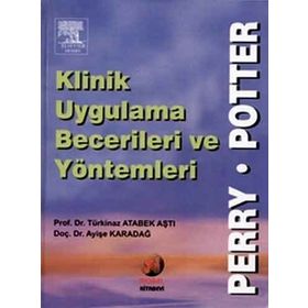 KLINIK UYGULAMA BECERILERI VE YÖNTEMLERİ - TÜRKİNAZ ATABEK AŞTI