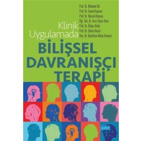 Klinik Uygulamada Bilişsel Davranışçı Terapi - 1 - Mehmet Ak