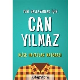 Klişe Hayatlar Matbaası - Can Yılmaz