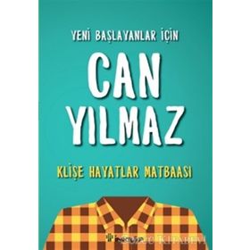 Klişe Hayatlar Matbaası - Can Yılmaz