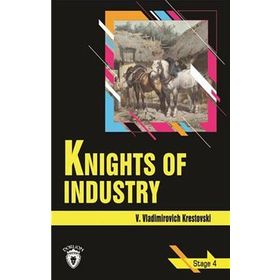 Knights Of Industry - Stage 4 - V. Vladimirovich Krestovski