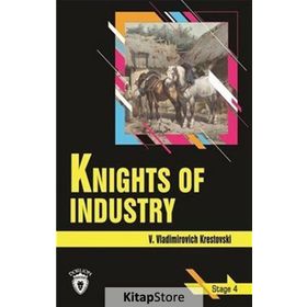 Knights Of Industry - Stage 4 - V. Vladimirovich Krestovski