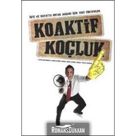 KOAKTIF KOÇLUK - LAURA WHITWORTH, KAREN KIMSEY,HENRY KIMSEY