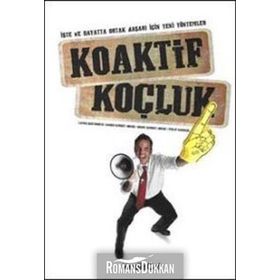 KOAKTIF KOÇLUK - LAURA WHITWORTH, KAREN KIMSEY,HENRY KIMSEY
