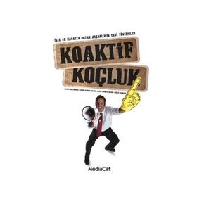 KOAKTIF KOÇLUK - LAURA WHITWORTH, KAREN KIMSEY,HENRY KIMSEY