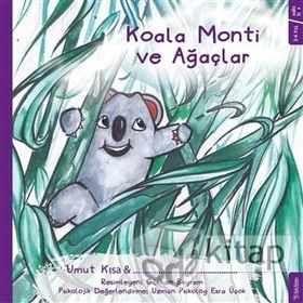 Koala Monti ve Ağaçlar - Umut Kısa