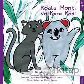 Koala Monti ve Kara Kedi / Umut Kısa
