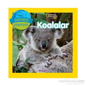 Koalalar - Dünyamızı Keşfedin - Jill Esbaum