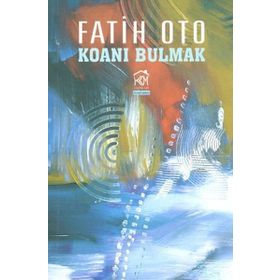 KOANI BULMAK - FATIH OTO
