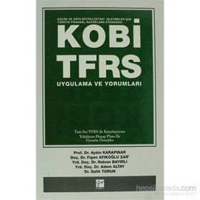 KOBİ-TFRS UYGULAMA VE YORUMLARI - AYDIN KARAPINAR;FIGEN AYIKOĞLU ZAIF;RIDVAN BAYIRLI;ADEM ALTAY;SALIH TORUN