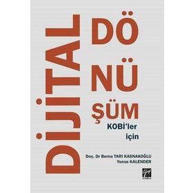 KOBi'ler İçin Dijital Dönüşüm - Yunus Kalender Berna Tarı Kasnakoğlu
