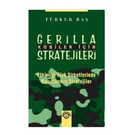 KOBILER İÇİN GERILLA STRATEJILERI - TÜRKER BAŞ
