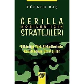 KOBILER İÇİN GERILLA STRATEJILERI - TÜRKER BAŞ