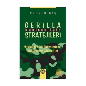 KOBILER İÇİN GERILLA STRATEJILERI - TÜRKER BAŞ