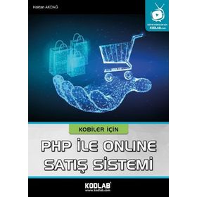 Kobiler için PHP ile Online Satiş Sistemi-Kodlab Yayınları