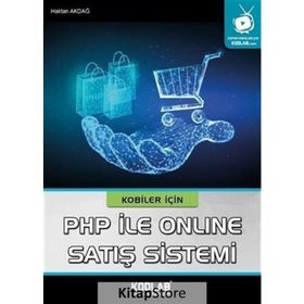 Kobiler için PHP ile Online Satiş Sistemi-Kodlab Yayınları